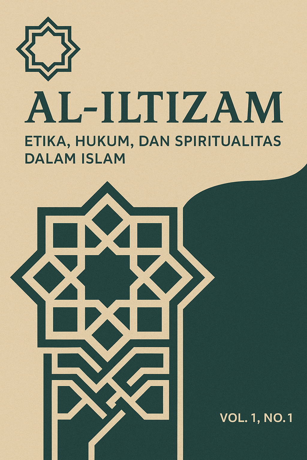 					View Vol. 1 No. 1 (2024): Al-Iltizam: Etika, Hukum, dan Spiritualitas dalam Islam
				